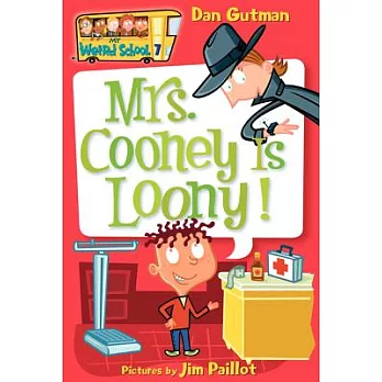 My weird school (7) : Mrs. Cooney is loony!