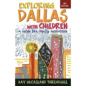 Exploring Dallas With Children: A Guide For Family Activities