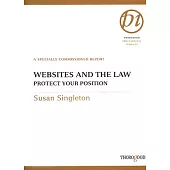 Web Sites And The Law: Protect Your Position