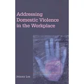 Addressing Domestic Violence In The Workplace