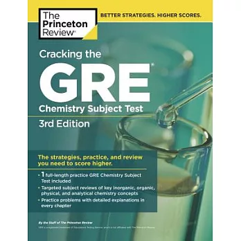 Cracking the GRE Chemistry Subject Test, 3rd Edition