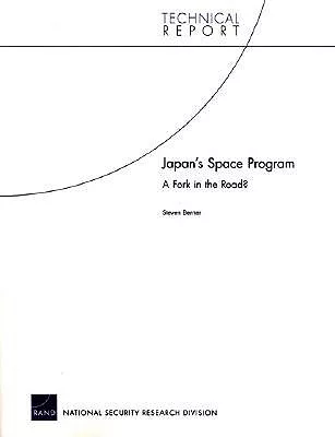 Japan’s Space Program: A Fork in the Road?