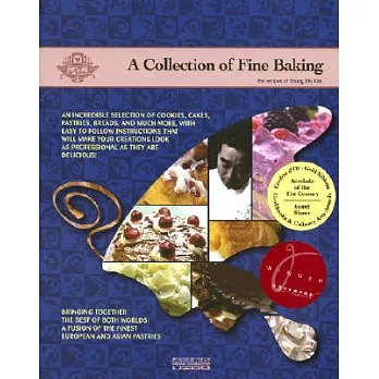 A Collection of Fine Baking: The Recipes of Young Mo Kim