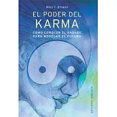 El Poder Del Karma / The Power of Karma