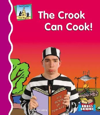 The Crook Can Cook!