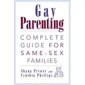 Gay Parenting: Complete Guide For Same-Sex Families