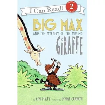 Big Max and the Mystery of the Missing Giraffe（I Can Read Level 2）