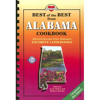 Best of the Best from Alabama Cookbook: Selected Recipes from Alabama’s Favorite Cookbooks