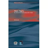 Water Rights: An International And Comparative Study