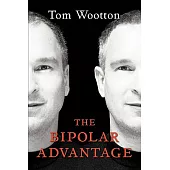 The Bipolar Advantage