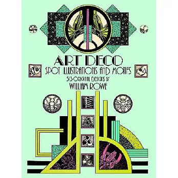 Art Deco: Spot Illustrations and Motifs