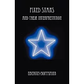 Fixed Stars and Their Interpretation