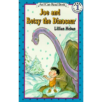 Joe and Betsy the dinosaur