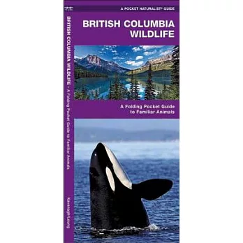British Columbia Wildlife: A Folding Pocket Guide to Familiar Species