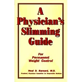 A Physician’s Slimming Guide: For Permanent Weight Control