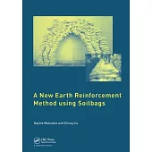 A New Earth Reinforcement Method Using Soilbags