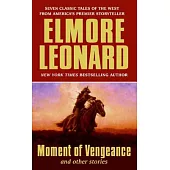 Moment of Vengeance And Other Stories