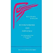 Rudolf Steiner and Initiation
