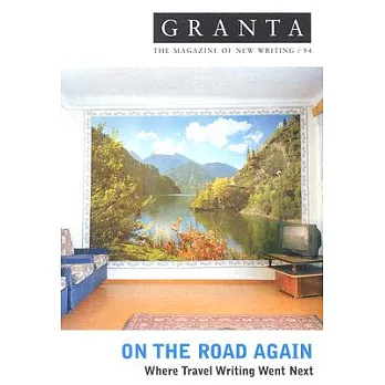 Granta: On the Road Again