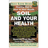 Soil and Your Health: Healthy Soil Is Vital to Your Health