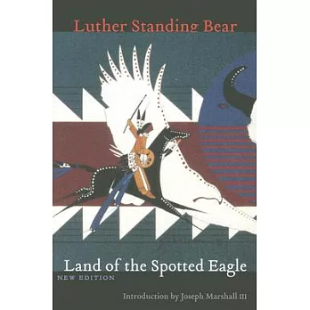 Land of the Spotted Eagle, New Edition