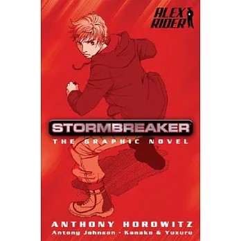 Alex Rider: Stormbreaker: the Graphic Novel