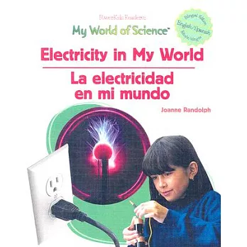 Electricity in My World / La Electricidad En Mi Mundo