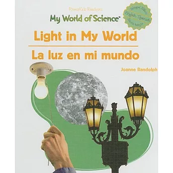 Light In My World/La luz en mi mundo