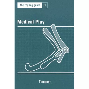 The Toybag Guide to Medical Play