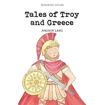 Tales of Troy and Greece /