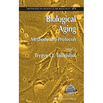 Biological Aging: Methods And Protocols