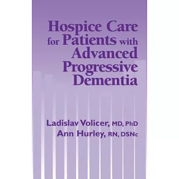 Hospice Care for Patients With Advanced Progressive Dementia
