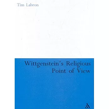 Wittgenstein’s Religious Point of View