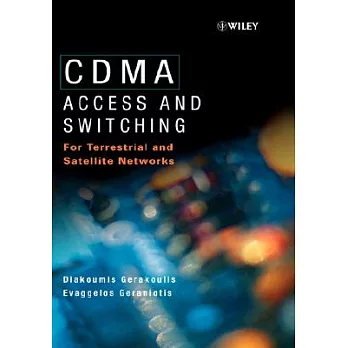Cdma: Access and Switching for Terrestrial and Satellite Networks