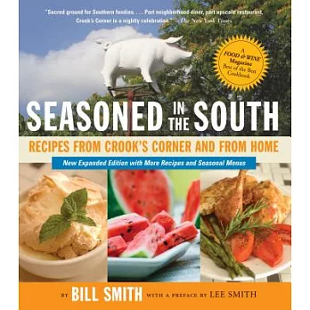 Seasoned in the South: Recipes from Crook’s Corner and from Home