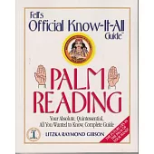 Fell’s Palm Reading: Your Absolute, Quintessential, All You Wanted to Know, Complete Guide