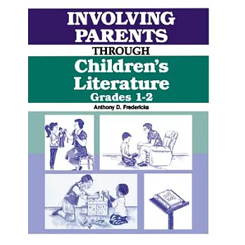 Involving Parents Through Children’s Literature: Grades 1-2