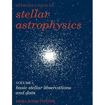 Introduction to Stellar Astrophysics: Basic Stellar Observations and Data
