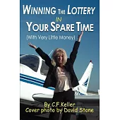 Winning the Lottery in Your Spare Time: With Very Little Money