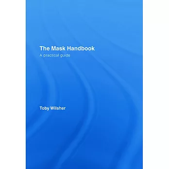 The Mask Handbook: A Practical Guide