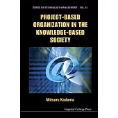 Project Based Organization In The Knowledge Based Society