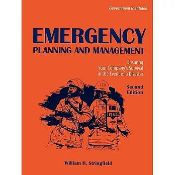 Emergency Planning and Management: Ensuring Your Company’s Survival in the Event of a Disaster