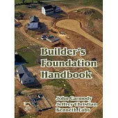 Builder’s Foundation Handbook