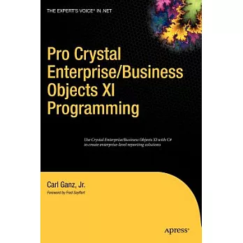 Pro Crystal Enterprise/Businessobjects XI Programming