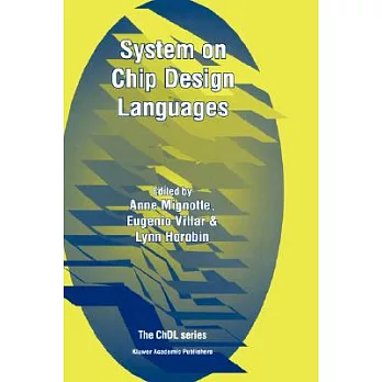 System on Chip Design Languages: Extended Papers : Best of Fdl’01 and Hdlcon’01
