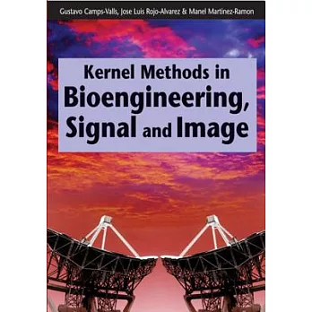 Kernel Methods in Bioengineering, Signal And Image Processing