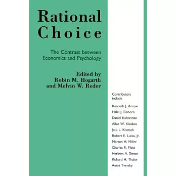 Rational Choice: The Contrast Between Economics and Psychology
