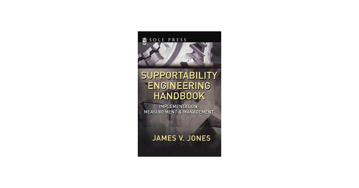 博客來-Supportability Engineering Handbook: Implementation, Measurement ...