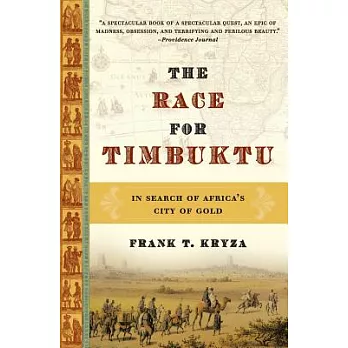 The Race for Timbuktu: In Search of Africa’s City of Gold