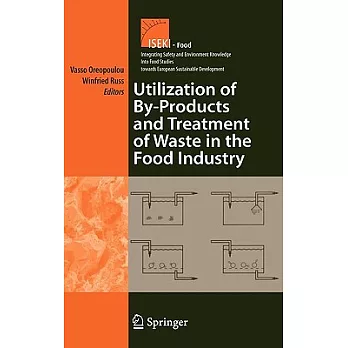 Utilization of Byproducts And Treatment of Waste in the Food Industry